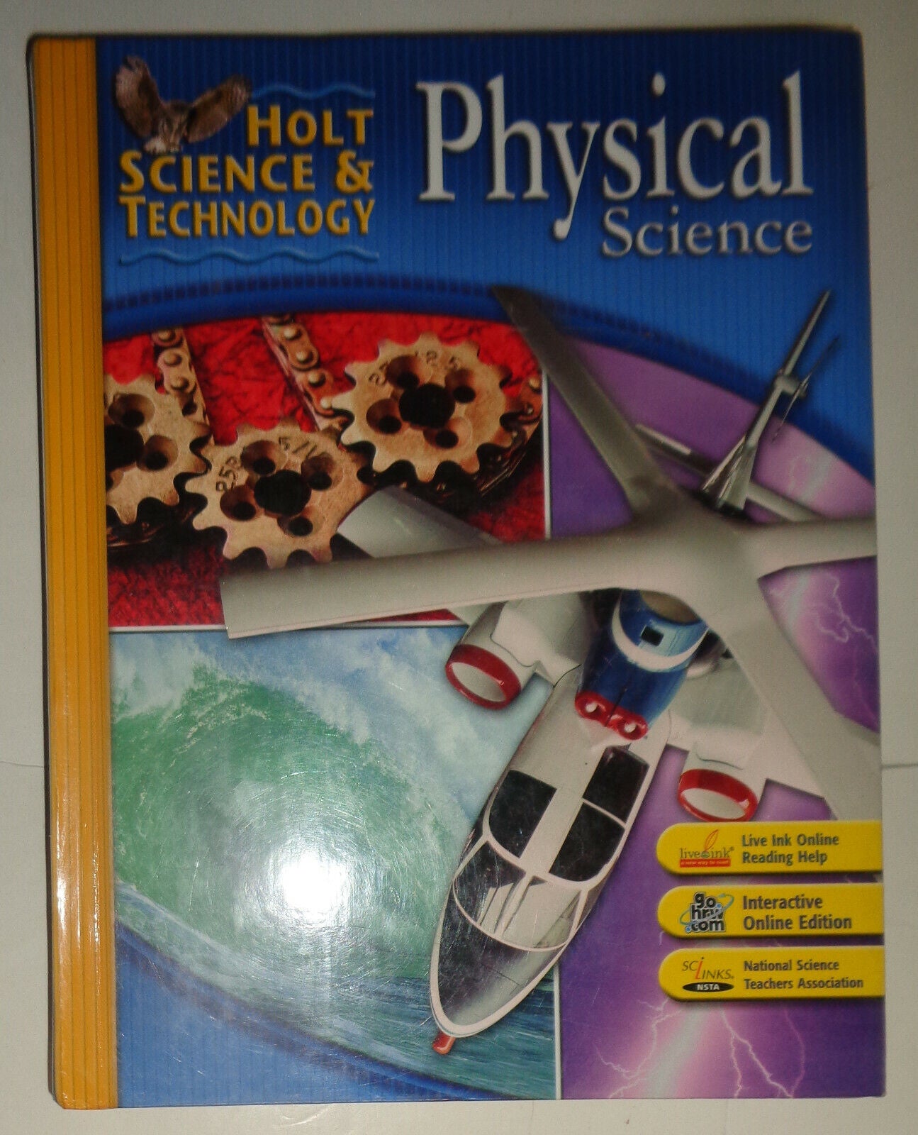 Holt Science & Technology : Physical Science. 2007. Hardcover