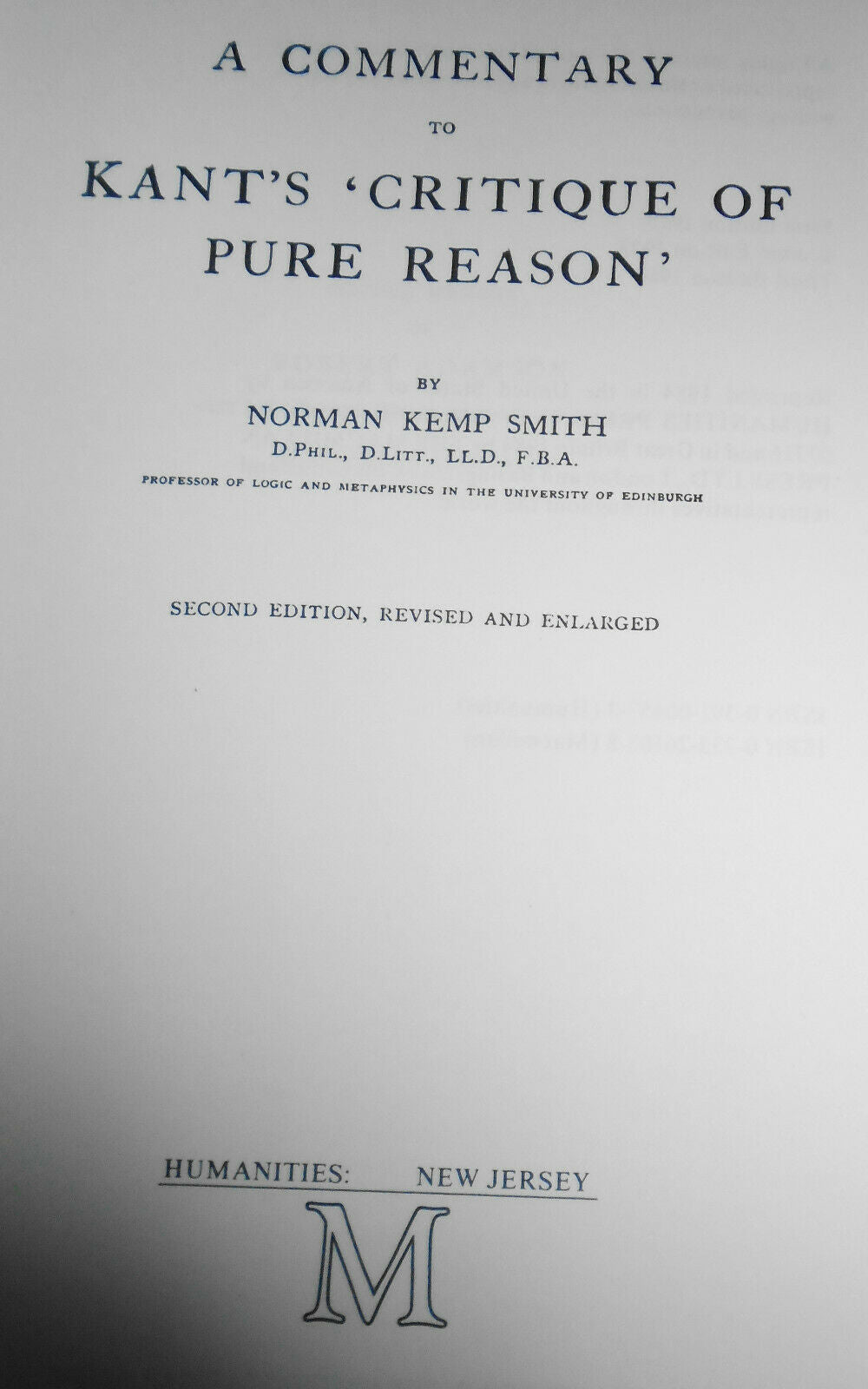 A Commentary to Kant's 'Critique of Pure Reason', by Norman Kemp Smith, 1984 HC.
