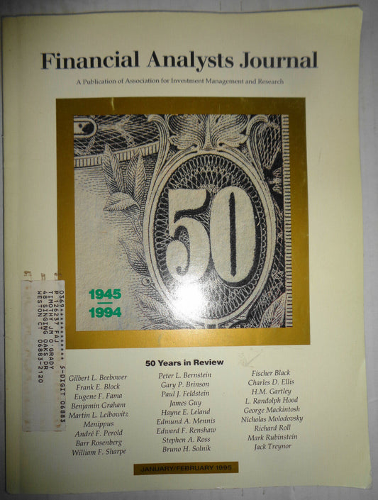 FINANCIAL ANALYSTS JOURNAL, JAN/FEB 1995 -- 50 YEARS IN REVIEW - Benjamin Graham