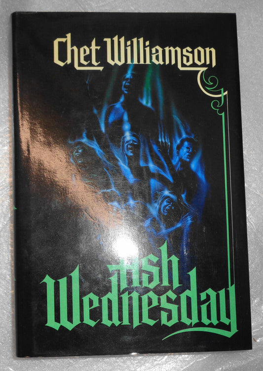 Ash Wednesday by Chet Williamson (1987, Hardcover) First Edition. 1st printing.