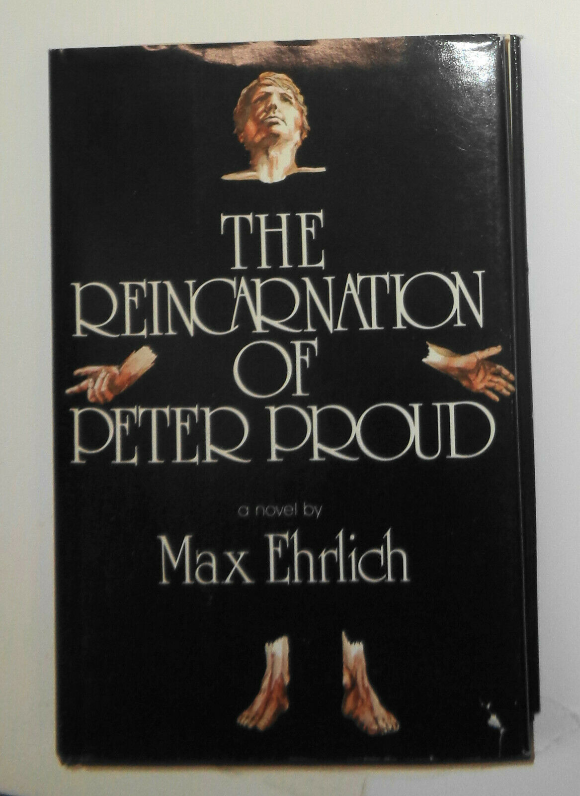 The Reincarnation Of Peter Proud by Max Ehrlich - True First Printing Hardcover