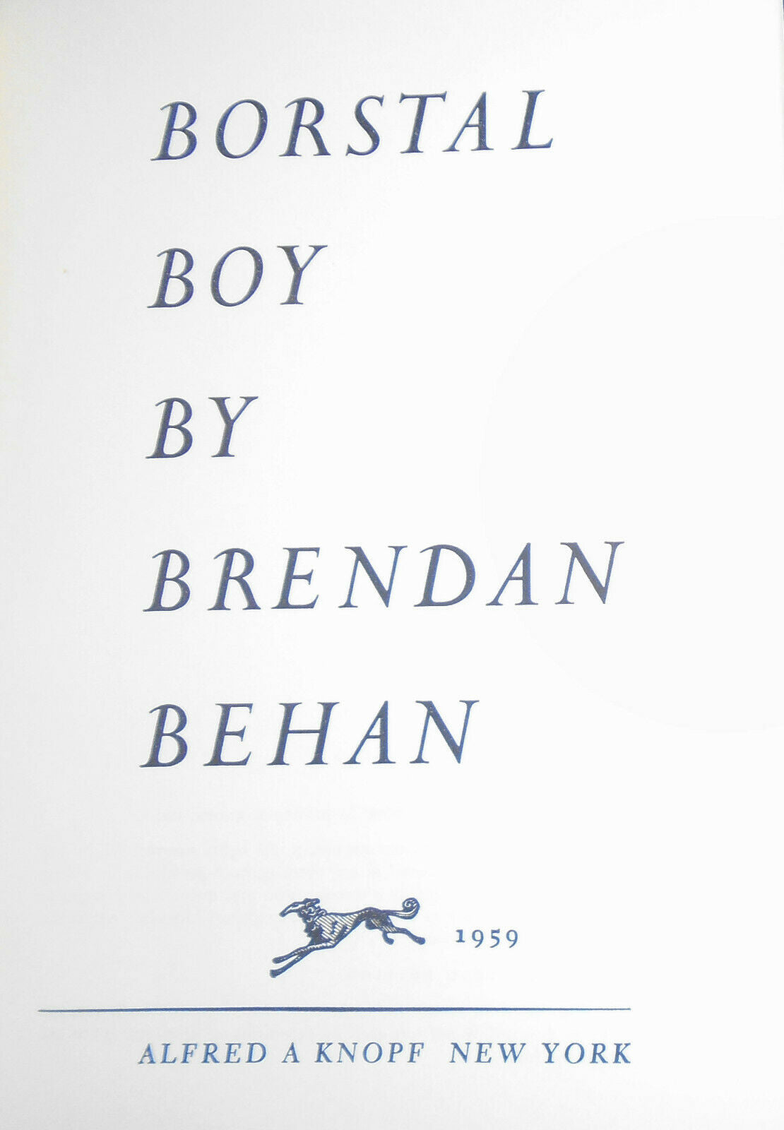 Brendan Behan - Borstal Boy - 1959 First edition, first printing. HC/DJ