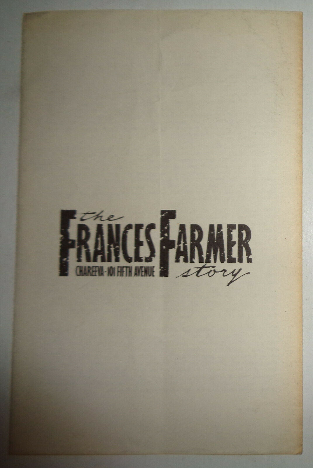 THE FRANCES FARMER STORY - SOUVENIR PROGRAM - 1982 - Chareeva Theater, NYC