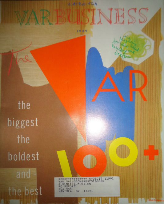 VARBusiness Magazine, Vol. 5, No. 13 1989. The biggest, the boldest & the best.