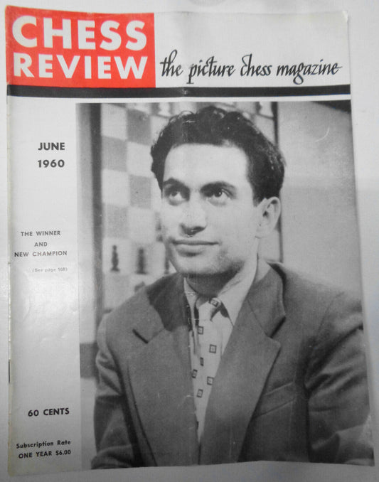 Chess Life, June1960 - Mikhail Tal, new World Champion (on cover)