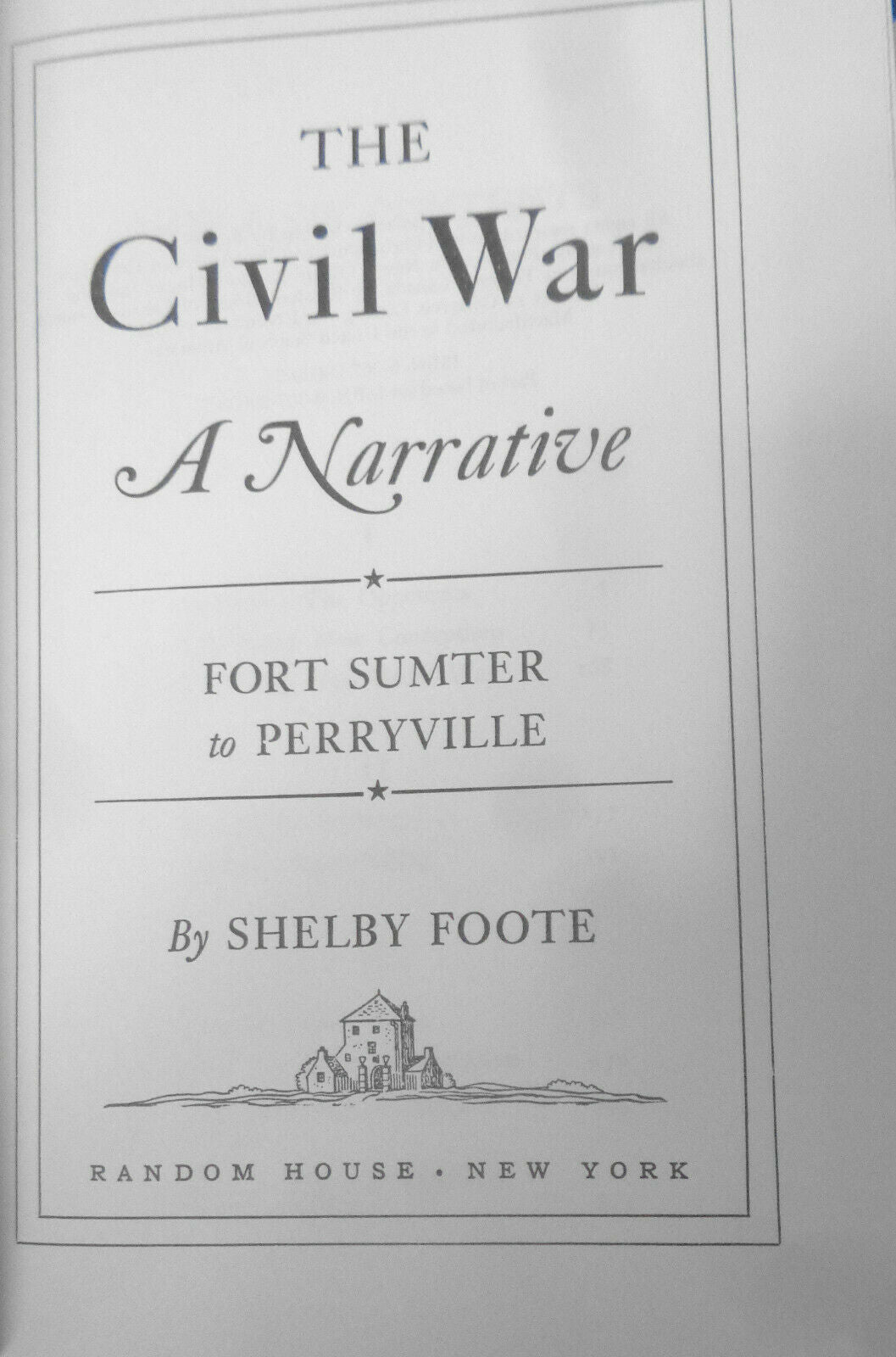 The Civil War A Narrative, by Shelby Foote. Hardcover 3 books Box Set. Fine/Fine