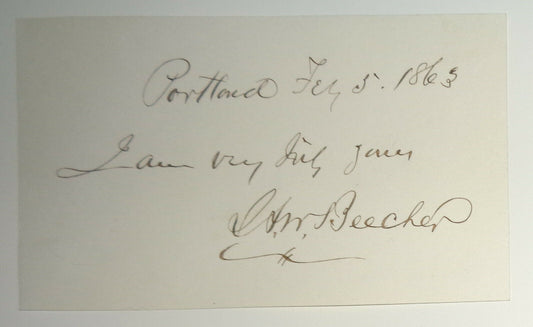 HENRY WARD BEECHER - abolitionist, autograph signed clipped sentiment 2/5/1863