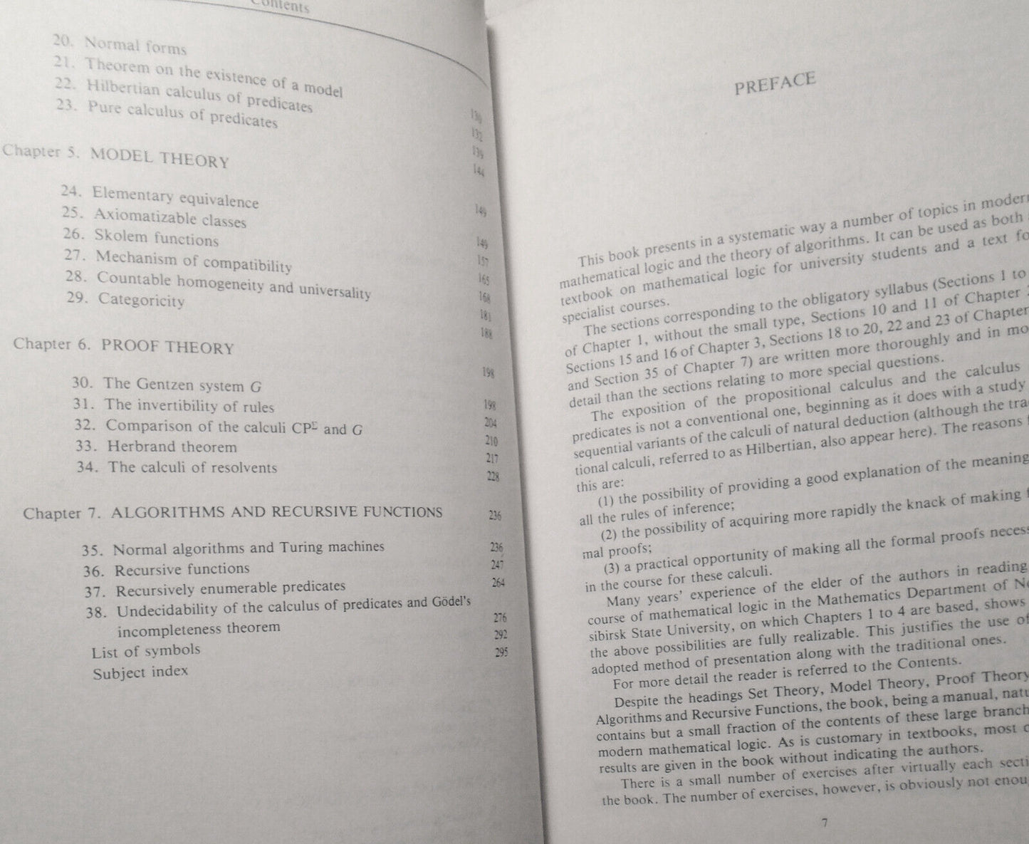 Mathematical Logic, by Yuri L Ershov; Eugeny A Palyutin. MIR Publishers, 1984 HC