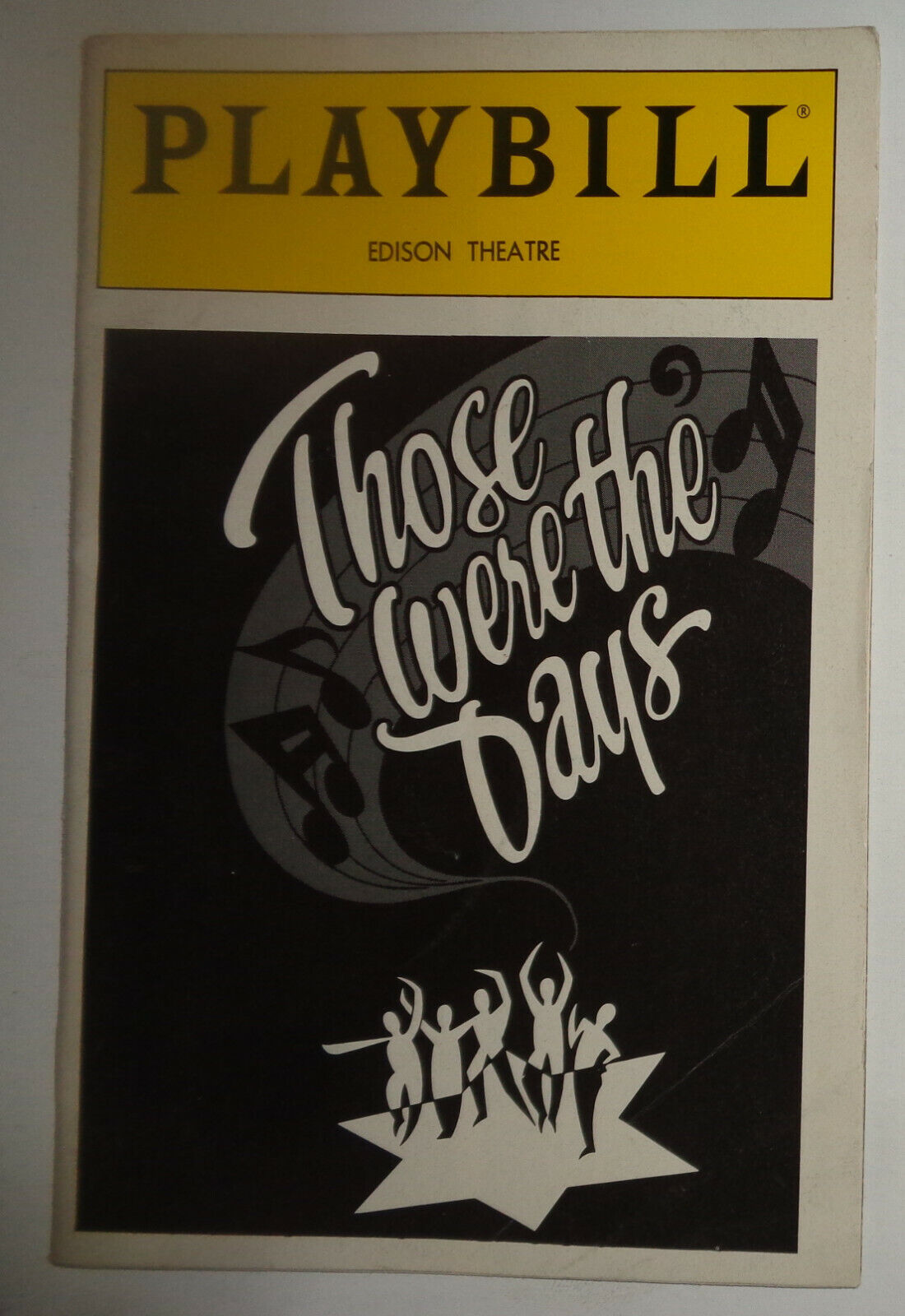 THOSE WERE THE DAYS - PLAYBILL - FEBRUARY 1991 ENGLISH-YIDDISH MUSICAL REVUE