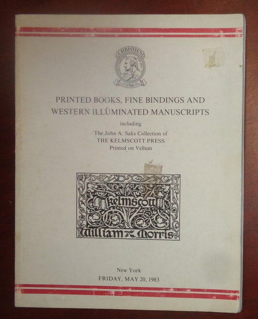 PRINTED BOOKS, FINE BINDINGS... KELMSCOTT PRESS SAKS COLLECTION, CHRISTIE'S 1983