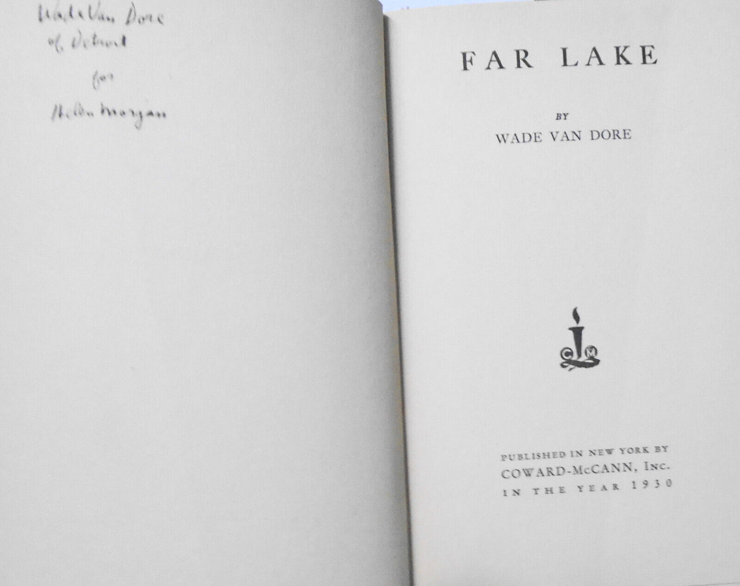 Far Lake, by Wade Van Dore. Signed First Edition, 1930. Poetry.