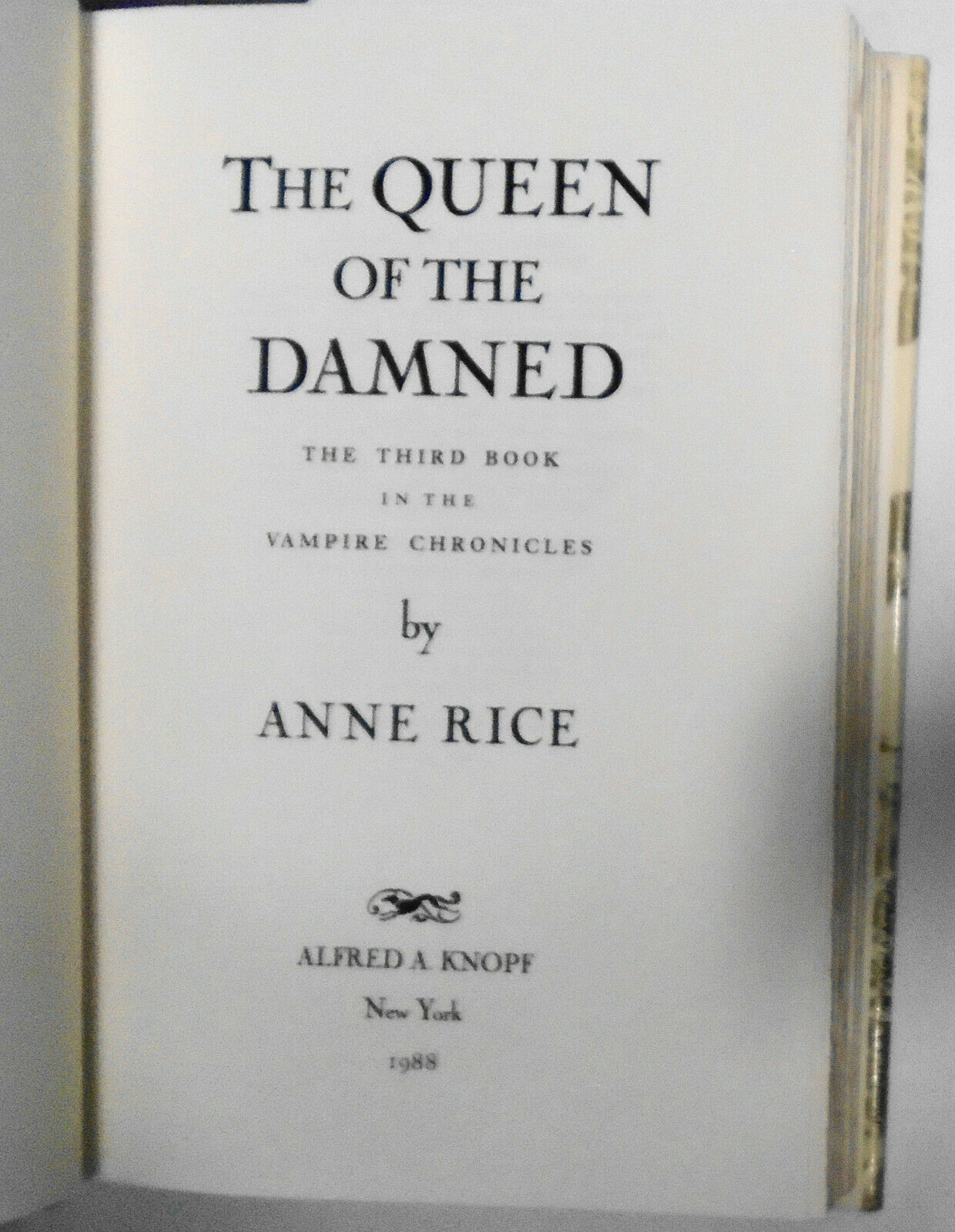 The Queen Of The Damned by Anne Rice.  First Edition 1988 - Vampire Chronicles