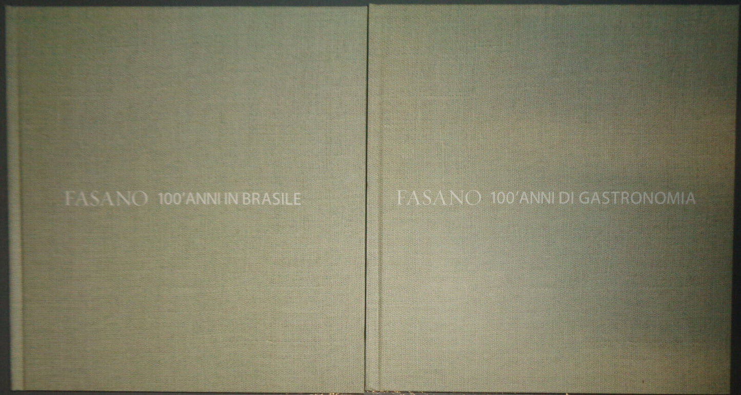 Fasano 100 Anni in Brasil; Fasano 100 Anni di Gastronomia - 2 Vol. set, 2007