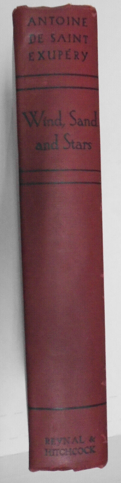 Wind, Sand and Stars, by Antoine De Saint-Exupery. 1941. Hardcover.