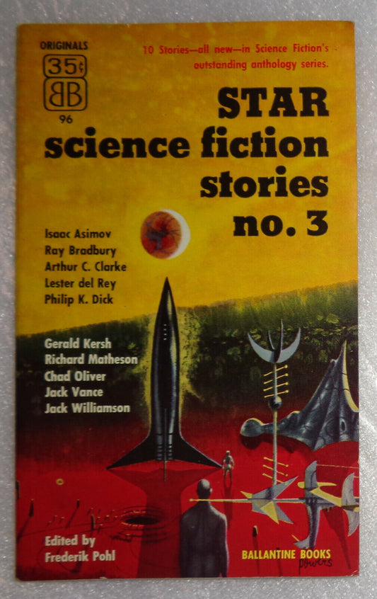 Star science fiction stories No. 3, by Frederik Pohl 1954 1st printing paperback