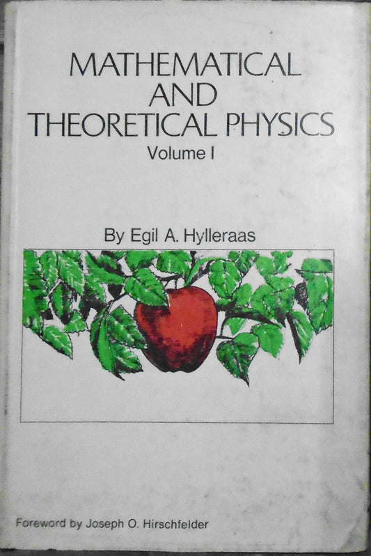 Mathematical and Theoretical Physics, Vol. 1, by Egil A Hylleraas 1st ed HC 1970