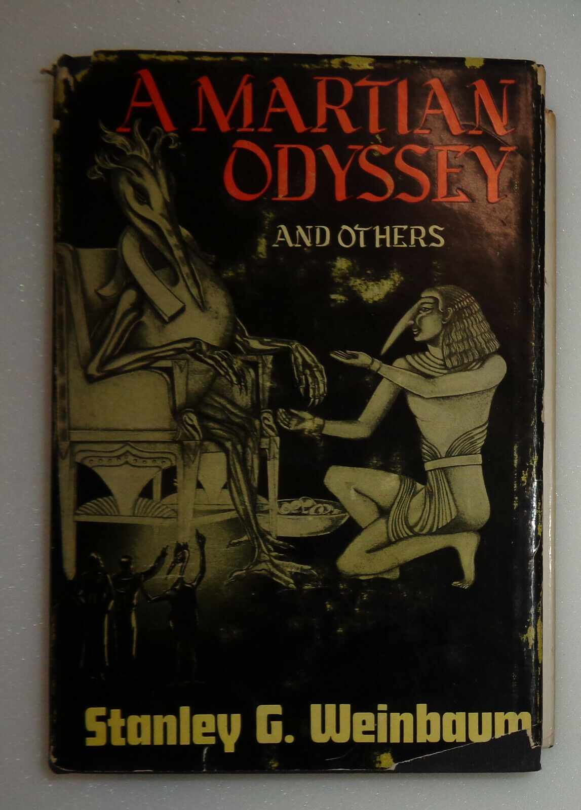 A Martian Odyssey and Others, by Stanley G. Weinbaum First edition 1949