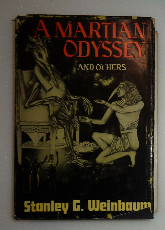A Martian Odyssey and Others, by Stanley G. Weinbaum First edition 1949