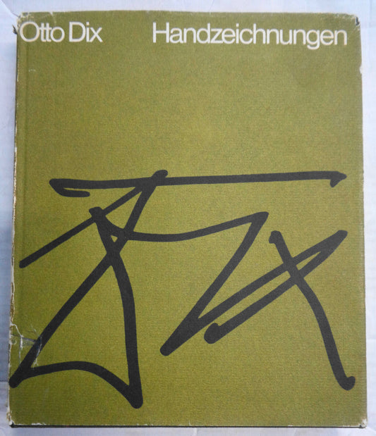 Otto Dix : Handzeichnungen.  1968. First edition. Hardcover.