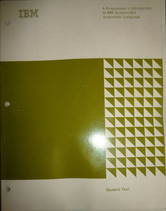 A programmer's introduction to IBM System/360 Assembler language : Student text.