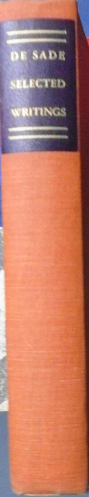 Marquis De Sade - The Selected Writings. Hardcover/DJ, 1954.
