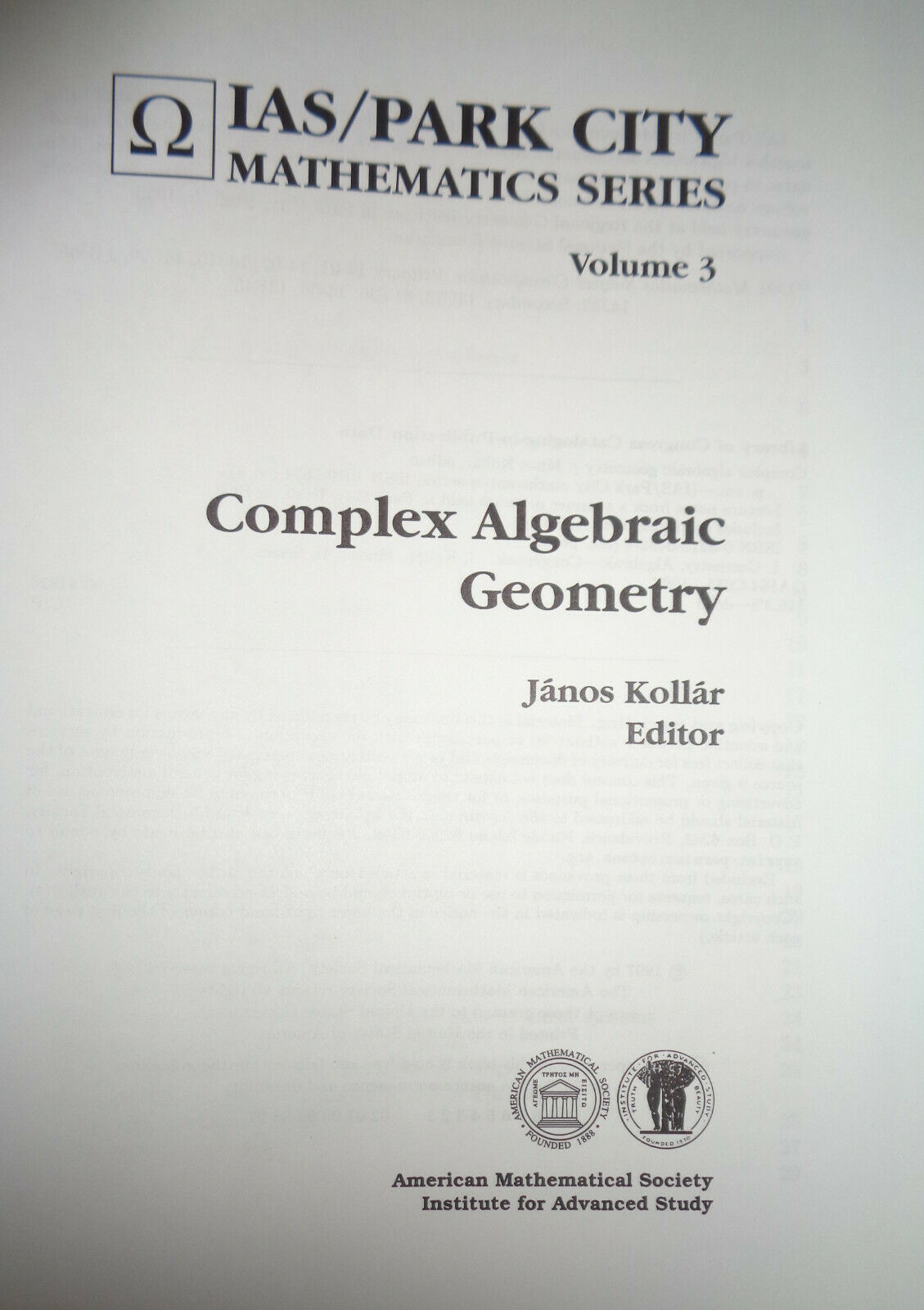 IAS Park City Mathematics Vol 3 : Complex Algebraic Geometry by A. Kollar (1997)