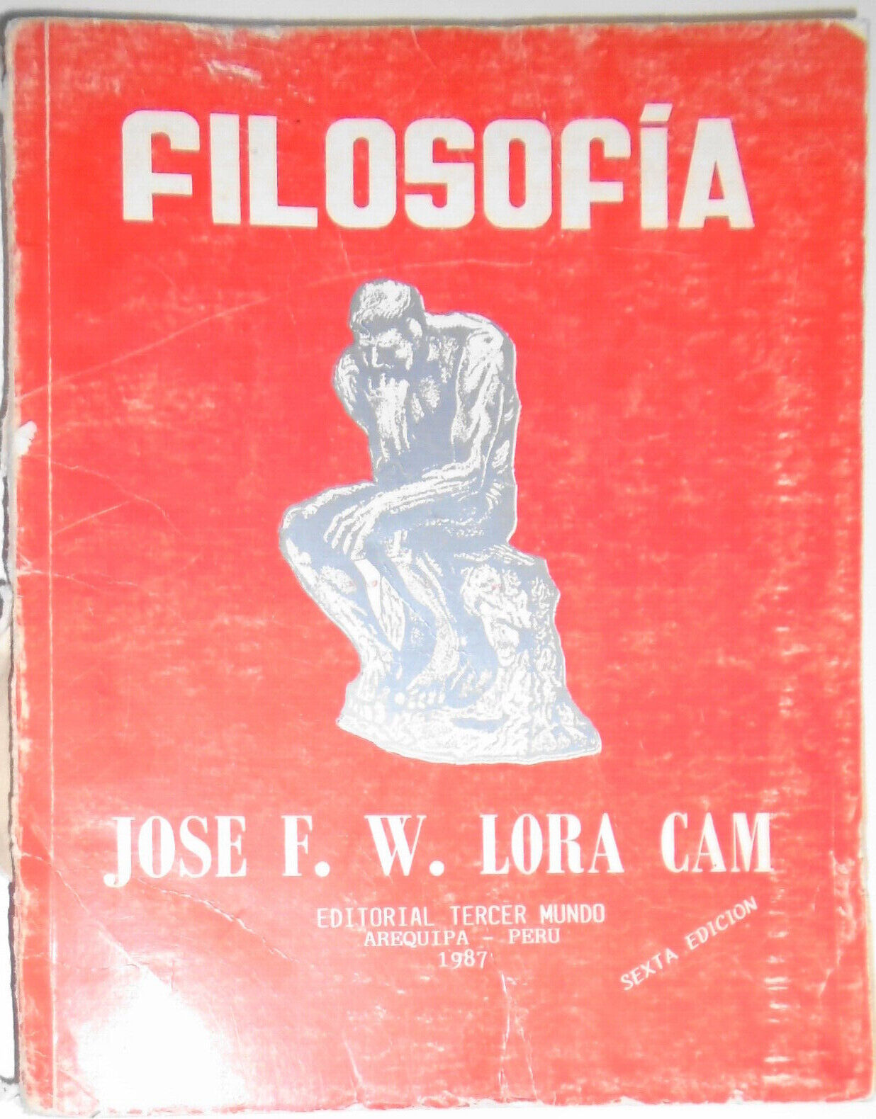 Filosofia, by Jose F W Lora Cam. 1987. Softcover. Tercer Mundo, Peru.
