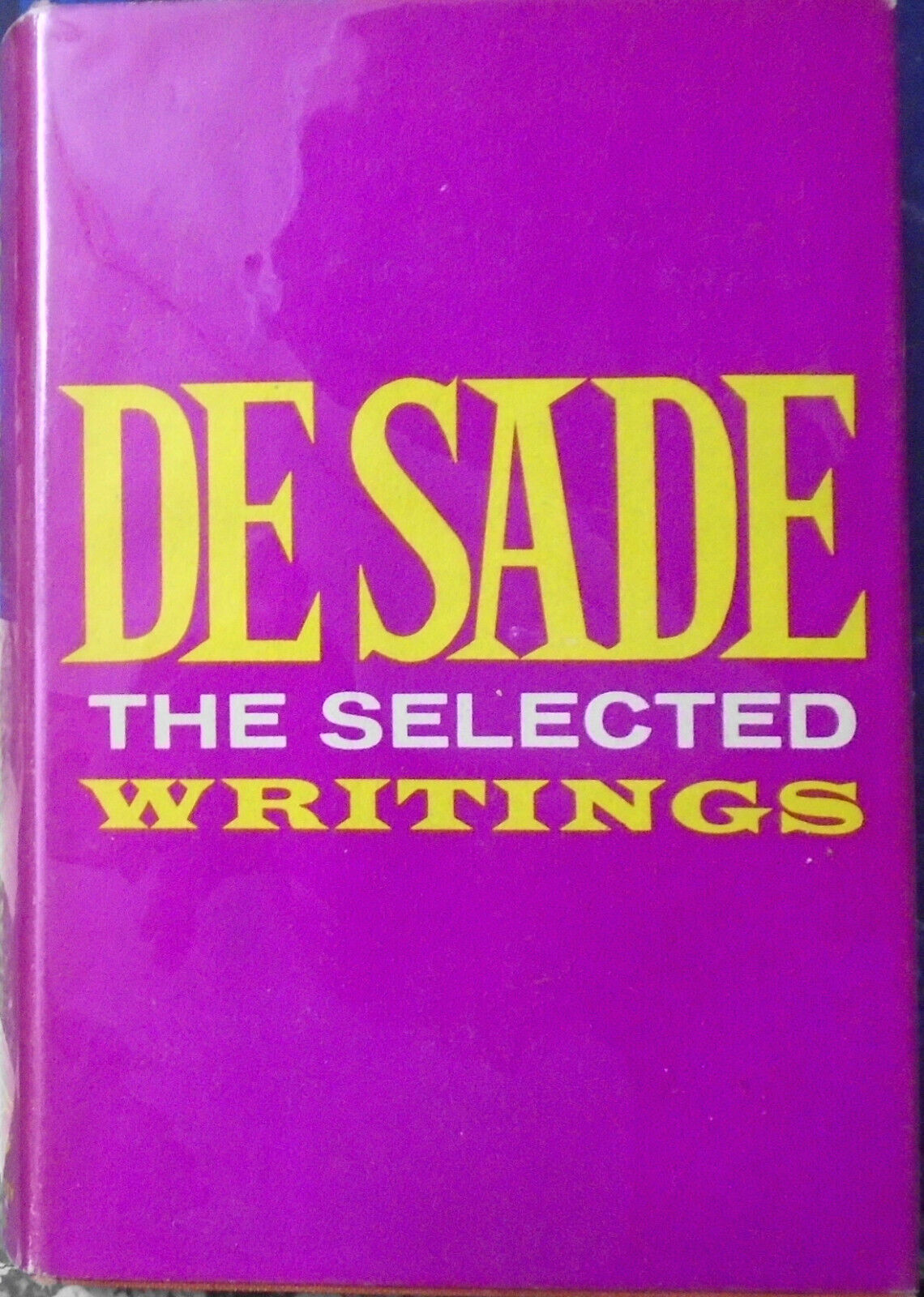 Marquis De Sade - The Selected Writings. Hardcover/DJ, 1954.
