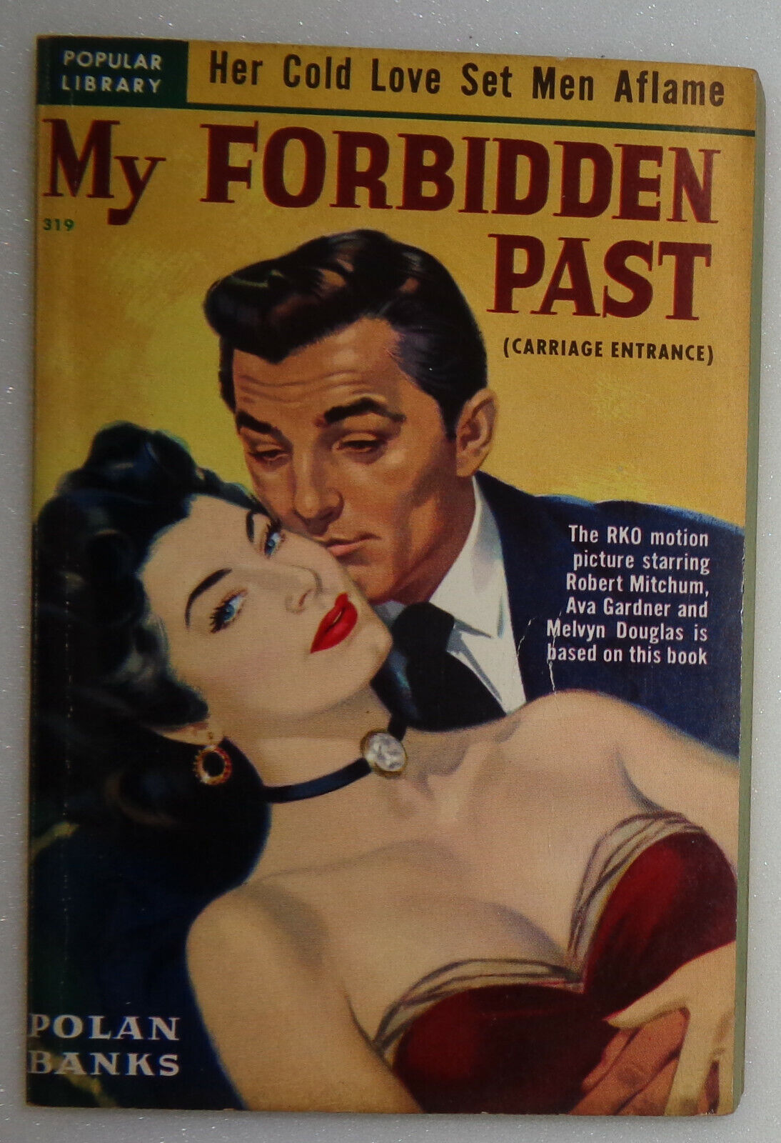 My Forbidden Past, by Polan Banks - 1951 softcover, Popular library