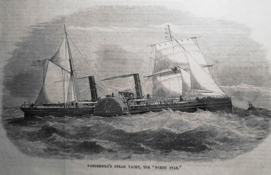 Vanderbilt's Steam Yacht The "North Star" - Gleason's Pictorial August 27, 1853