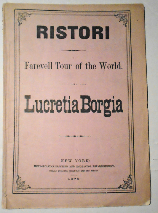 Lucretia Borgia, by Victor Hugo - 1875; adapted expressly for Adelaide Ristori.