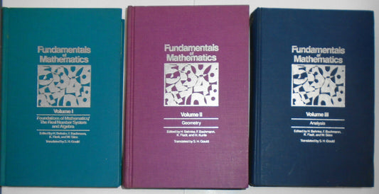 Fundamentals of Mathematics, by Behnke,  Bachmann, Fladt, Suss  & Kunle. 3 Vols.