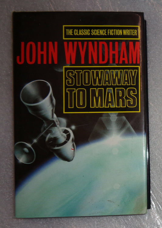 Stowaway to Mars by John Wyndham (1989, Hardcover, 1st edition thus) Fine/Fine