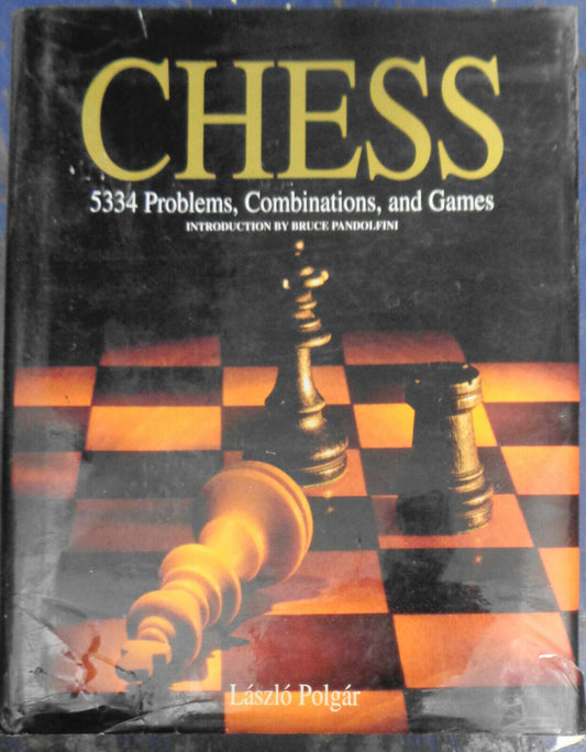Chess : 5334 problems, combinations, and games, by László Polgár. Hardcover 1st
