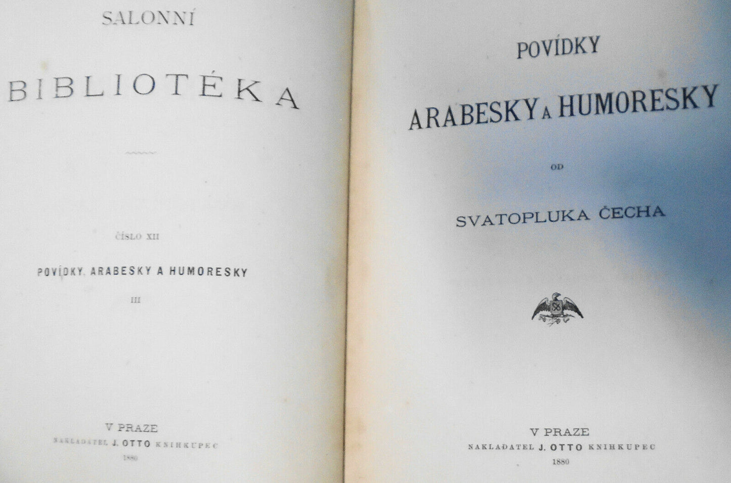Povidky, arabesky a humoresky. 3, by Svatopluk Cech 1880 First edition. In Czech