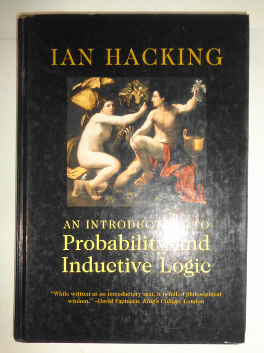 An Introduction to Probability and Inductive Logic by Hacking, Ian (Hardcover)