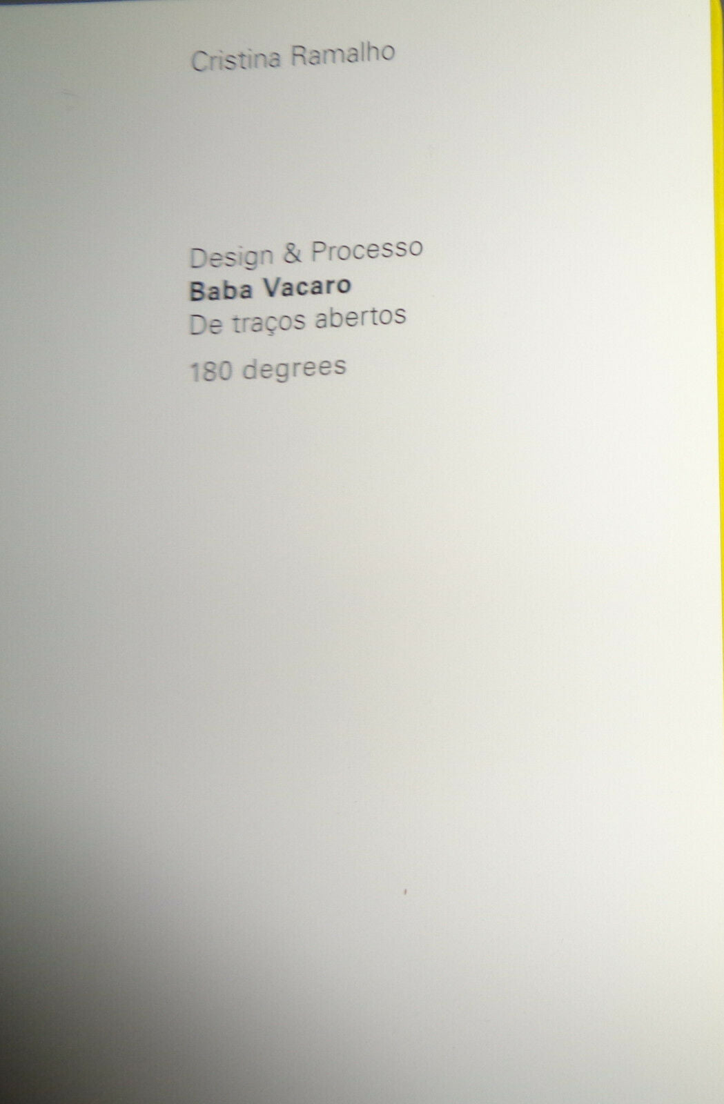 Baba Vacaro: de traços abertos = 180 degrees by Cristina Ramalho. Hardcover 2012