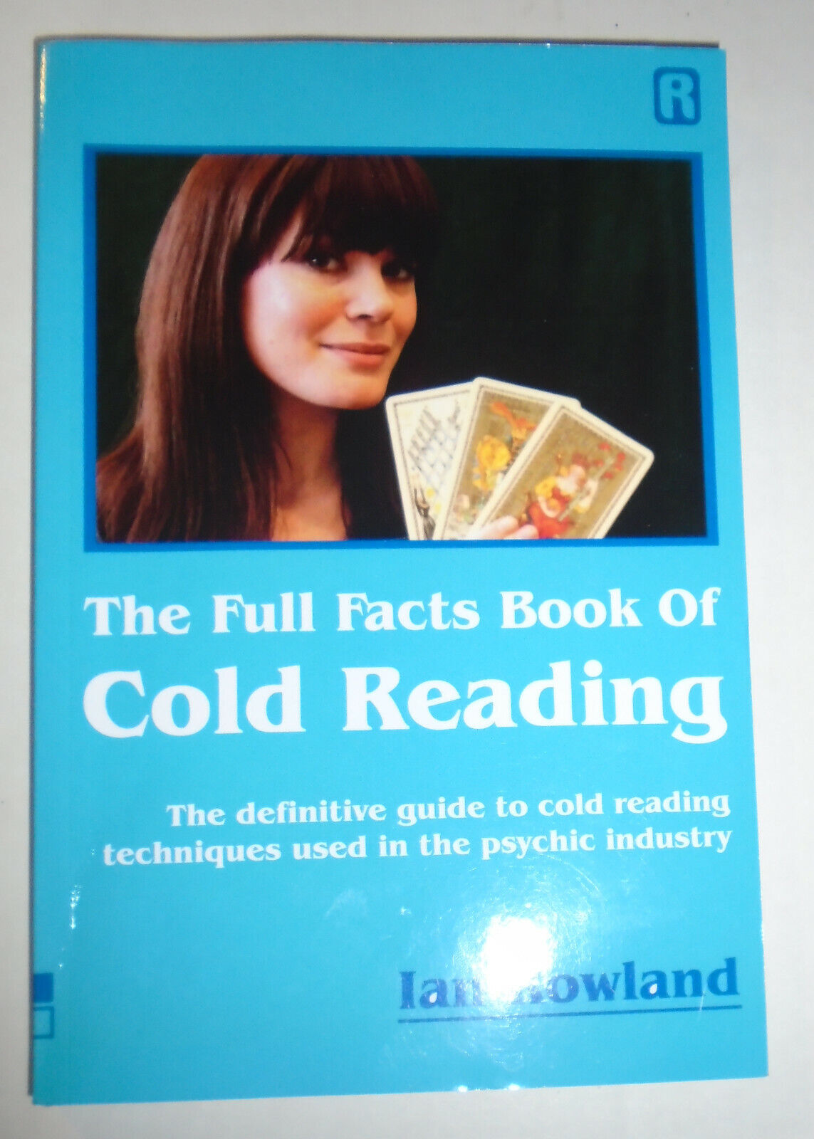 The Full Facts Book Of Cold Reading by Ian Rowland (2015 Paperback) 7th Edition